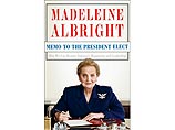 Новая книга экс-госсекретаря, которую она презентовала в Вашингтоне, называется "Напоминание избранному президенту: Как нам восстановить репутацию и лидерство Америки"