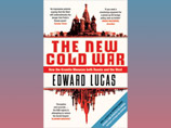 В США выходит книга "Новая холодная война: как Кремль угрожает и России, и Западу"