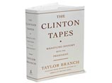 Книга Тейлора Бренча "Пленки Клинтона". Издание представляет собой 70 записанных на диктофон интервью, которые образовали устную историю 90-х годов