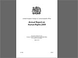 Министерство иностранных дел Великобритании издало доклад о положении в области прав человека в 2009 году, где отдельная глава посвящена России