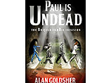 Американский писатель Алан Голдшер продал продюсерам права на экранизацию своей книги "Пол - живой мертвец: Вторжение британских зомби"