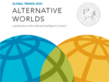 Американский Национальный совет по разведке выпустил доклад "Глобальные тенденции 2030: Альтернативные миры"