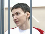 Летчица Савченко попросила перевести ее с бульона на смешанное питание Летчица Савченко попросила перевести ее с бульона на смешанное питание