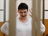 Савченко, которую судят в Ростовской области,  составила завещание перед новой голодовкой