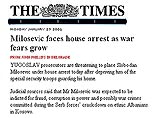 Слободан Милошевич сегодня может быть взят под домашний арест