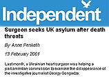 Как сообщает сегодня газета Independent, врачу Валерию Ивасюку начали угрожать сотрудники Службы национальной безопасности Украины Как сообщает сегодня газета Independent, врачу Валерию Ивасюку начали угрожать сотрудники Службы национальной безопасности Украины