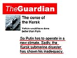 "Неадекватность" (термин The Guardian) действий Путина во время катастрофы с "Курском" показывает, что решительности в Путине меньше, чем ожидалось "Неадекватность" (термин The Guardian) действий Путина во время катастрофы с "Курском" показывает, что решительности в Путине меньше, чем ожидалось