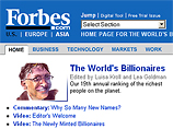 Влиятельный американский еженедельник Forbes опубликовал свой 19-ый ежегодный рейтинг самых богатых людей планеты