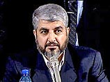 По его словам, политбюро "Хамаса", пребывающее в Сирии, указывает на боевиков, которые якобы должны принять решение, а последние кивают на находящегося в изгнании в Дамаске Халеда Машааля и его сподвижников