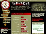Как сообщает Reuters, такие люди могут зайти на специальный сайт Deathclock.com, а также ряд других сайтов и узнать дату своего неизбежного перехода в мир иной