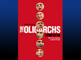 Российские видные общественные и политические деятели, бизнесмены и власть имущие стали героями новой книги американского журналиста The Washington Post Дэвида Хоффмана "Олигархи"