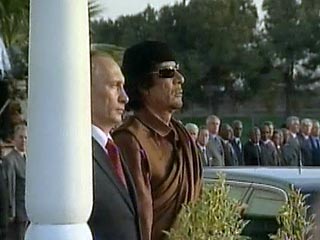 Впервые в истории российский лидер приехал в Ливию. Путин и Каддафи выходят на "качественно новый уровень"