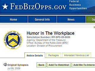На правительственном сайте Federal Business Opportunities.gov, который, среди прочего, размещает вакансии в органах власти США, появилось .объявление о том, что в отделе публичного долга Казначейства требуется юморист, способный объяснить сотрудникам поль