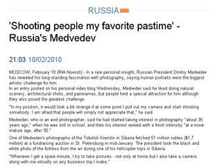 В англоязычной версии РИА "Новости" появилась заметка под заголовком: "Shooting people my favorite pastime" - Russia`s Medvedev