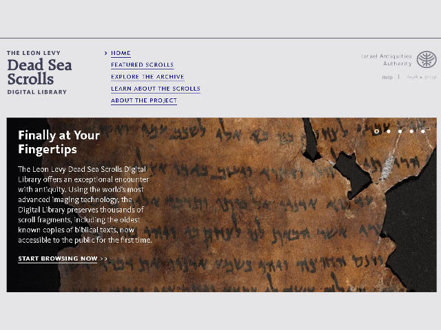Компания Google в сотрудничестве с правительством Израиля сделала доступными для пользователей интернета 5 тысяч изображений Свитков Мертвого моря. Их можно увидеть в полноцветном формате и с высоким разрешением на сайте www.deadseascrolls.org.il