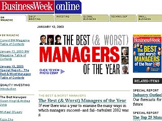 Журнал Business Week опубликовал список 25 лучших менеджеров мира 2002 года. На волне корпоративных скандалов, потрясших экономику США, лучшие менеджеры отличились не только эффективностью, но также и честностью