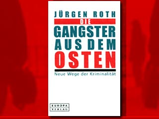Сегодня в Германии в продажу поступает книга "Гангстеры с Востока"