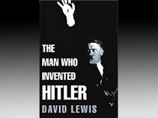 В годы Первой мировой войны Гитлер был зомбирован. Это сенсационное утверждение принадлежит литератору-историку Дэвиду Льюису и оно доказывается в вышедшей в Европе его новой книге "Человек, который создал Гитлера"