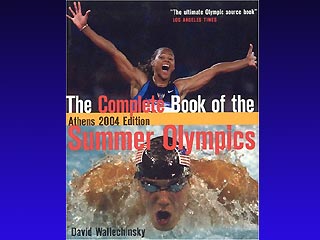 Накануне открытия Олимпийских игр в Афинах разгорается скандал вокруг одной из самых популярных книг об истории Олимпиады - работы Дэвида Валлечински "Полная книга летних Олимпийских игр"