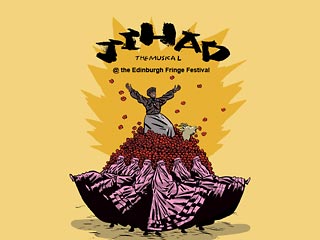Мюзикл "Джихад", вошедший в программу открывающегося 1 августа фестиваля экспериментальных театров в Эдинбурге, оказался в центре грандиозного скандала